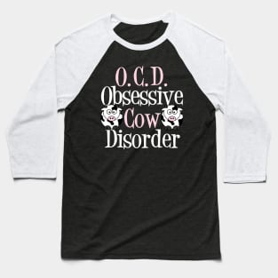 Cute Obsessive Cow Disorder Baseball T-Shirt